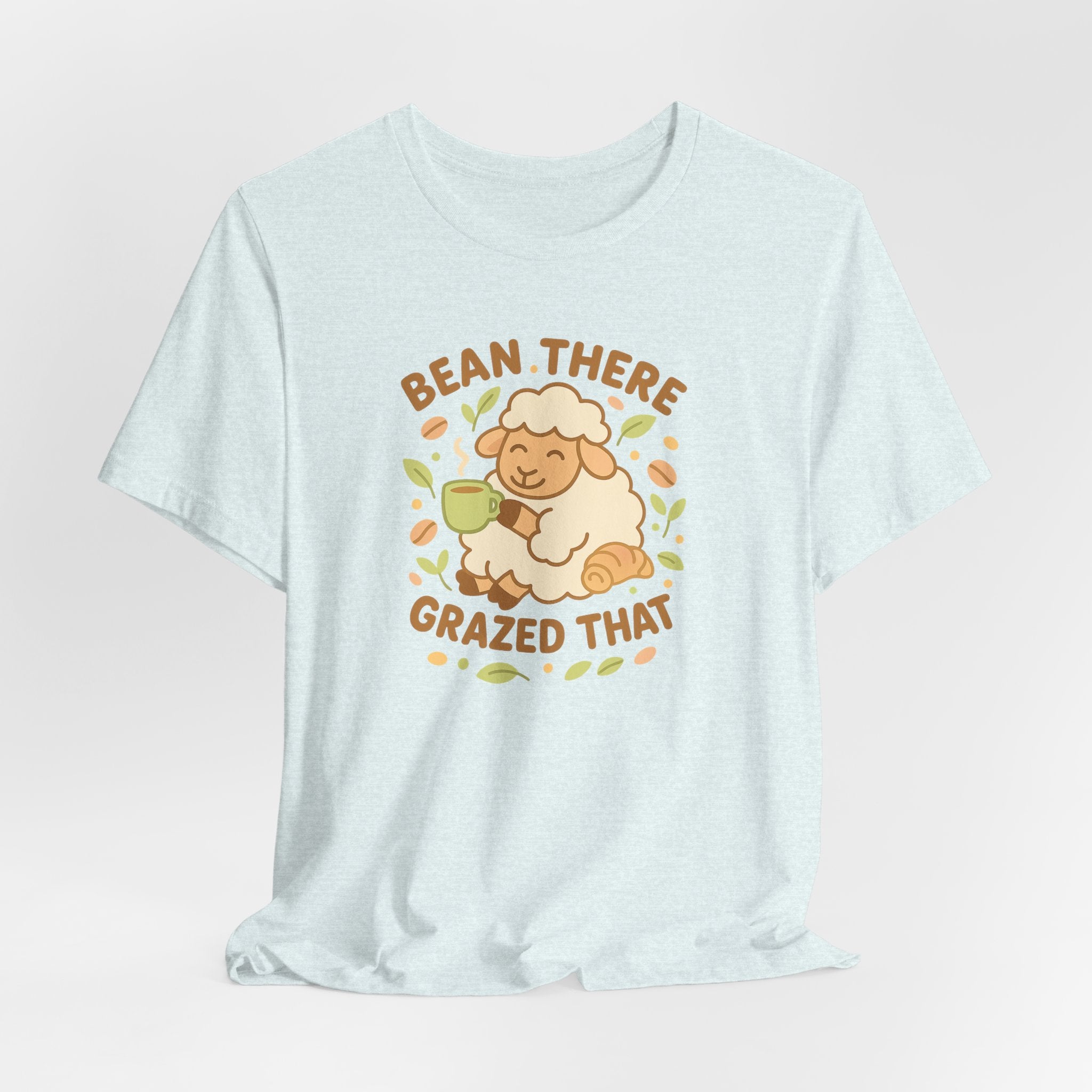 Bean There, Grazed That – Graphic T-Shirt