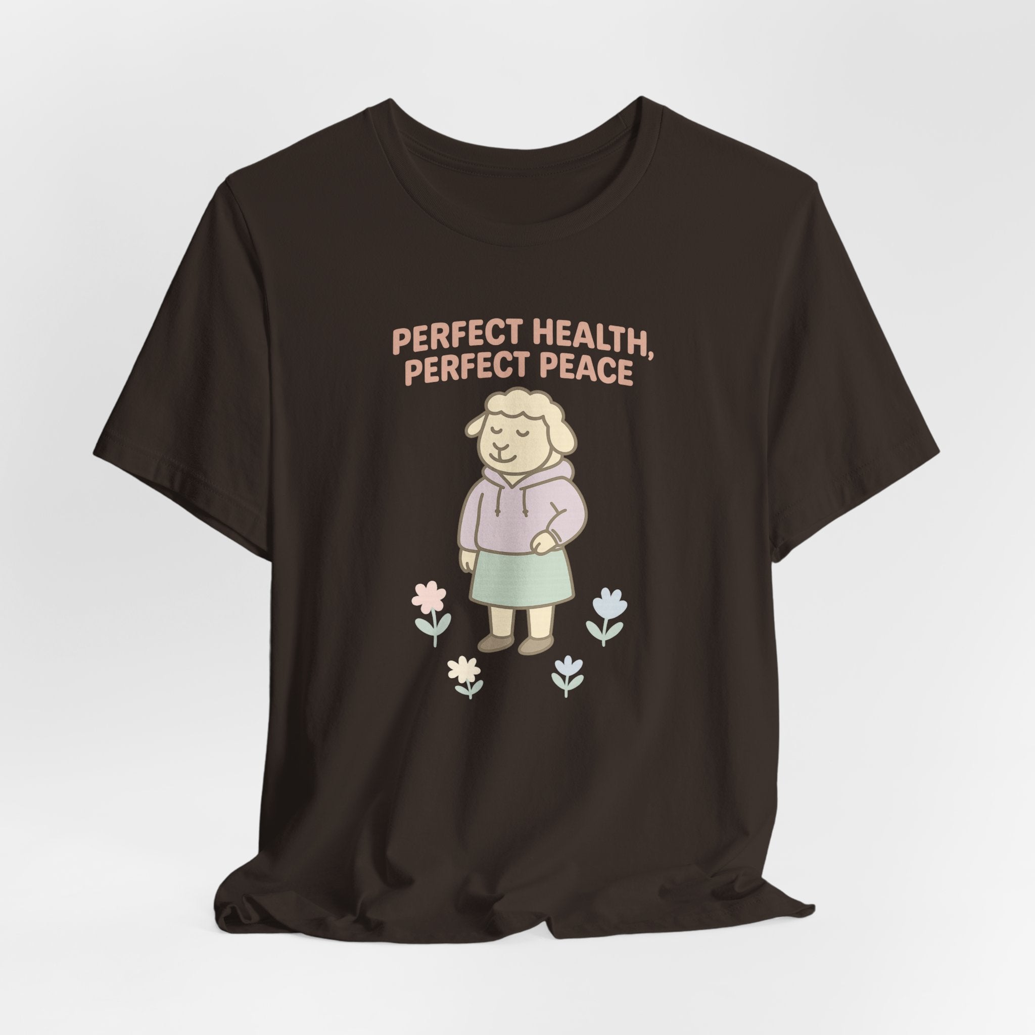 Perfect Health, Perfect Peace – Graphic T-Shirt