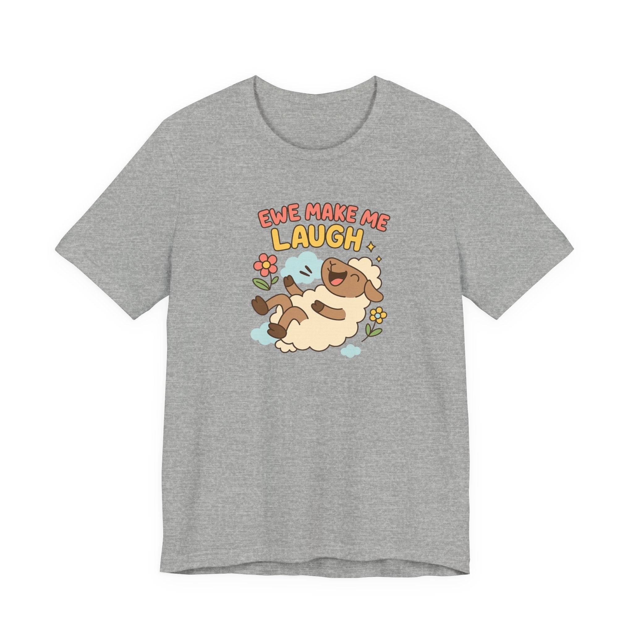 Ewe Make Me Laugh – Graphic T-Shirt