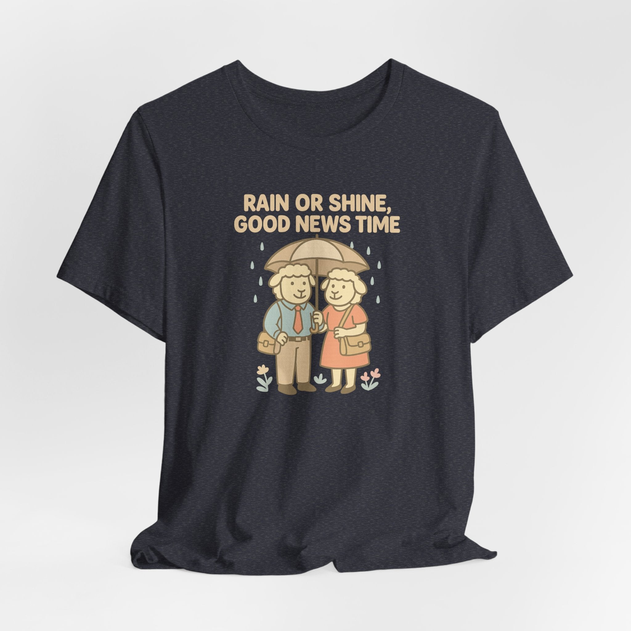 Rain or Shine, Good News Time – Graphic T-Shirt