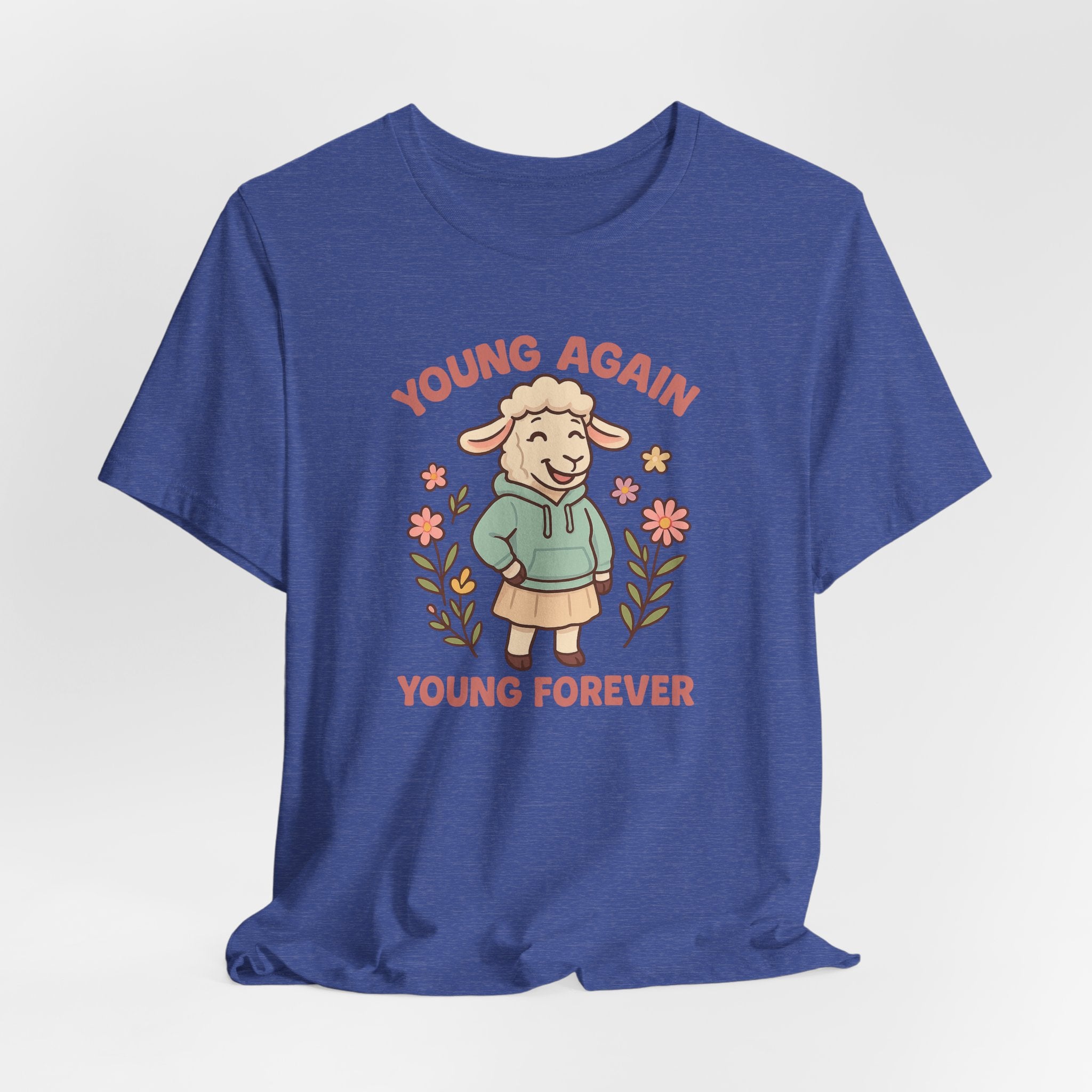 Young Again, Young Forever – Graphic T-Shirt