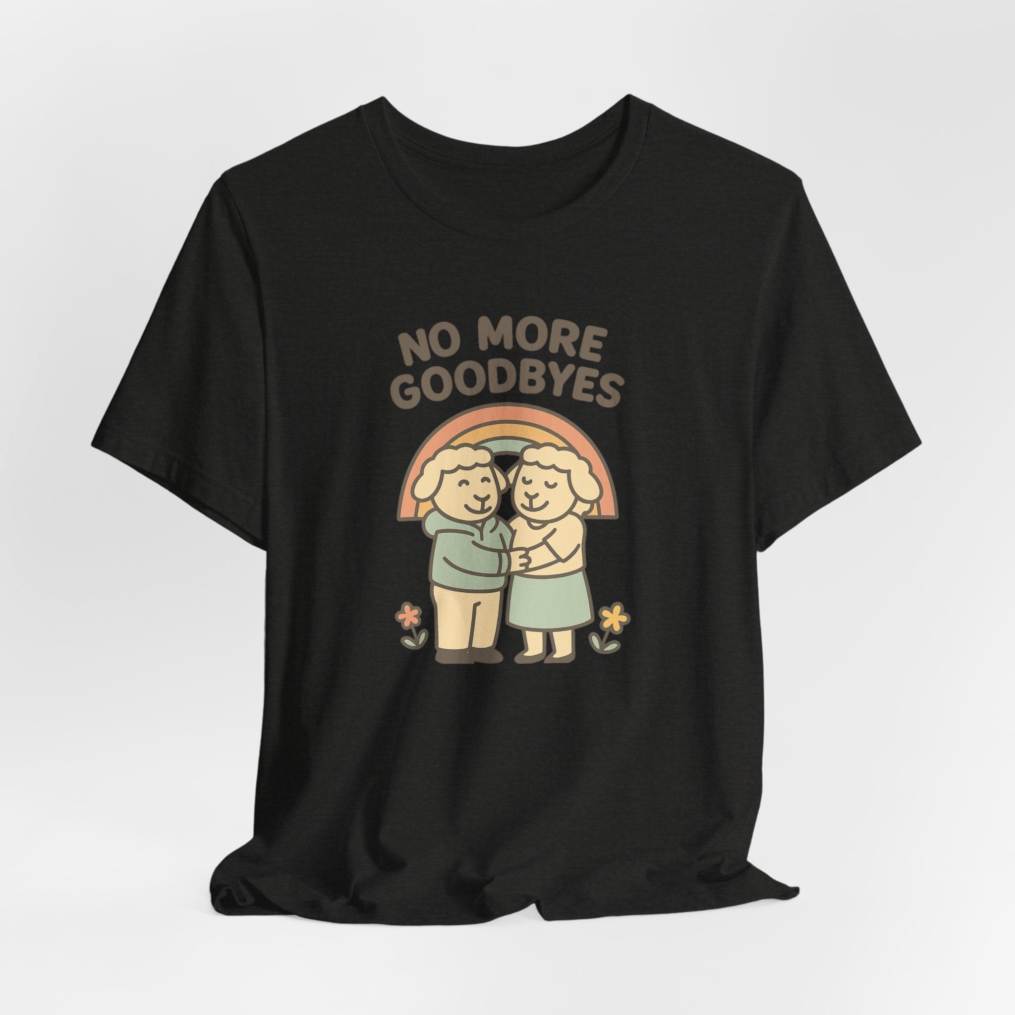 No More Goodbyes – Graphic T-Shirt
