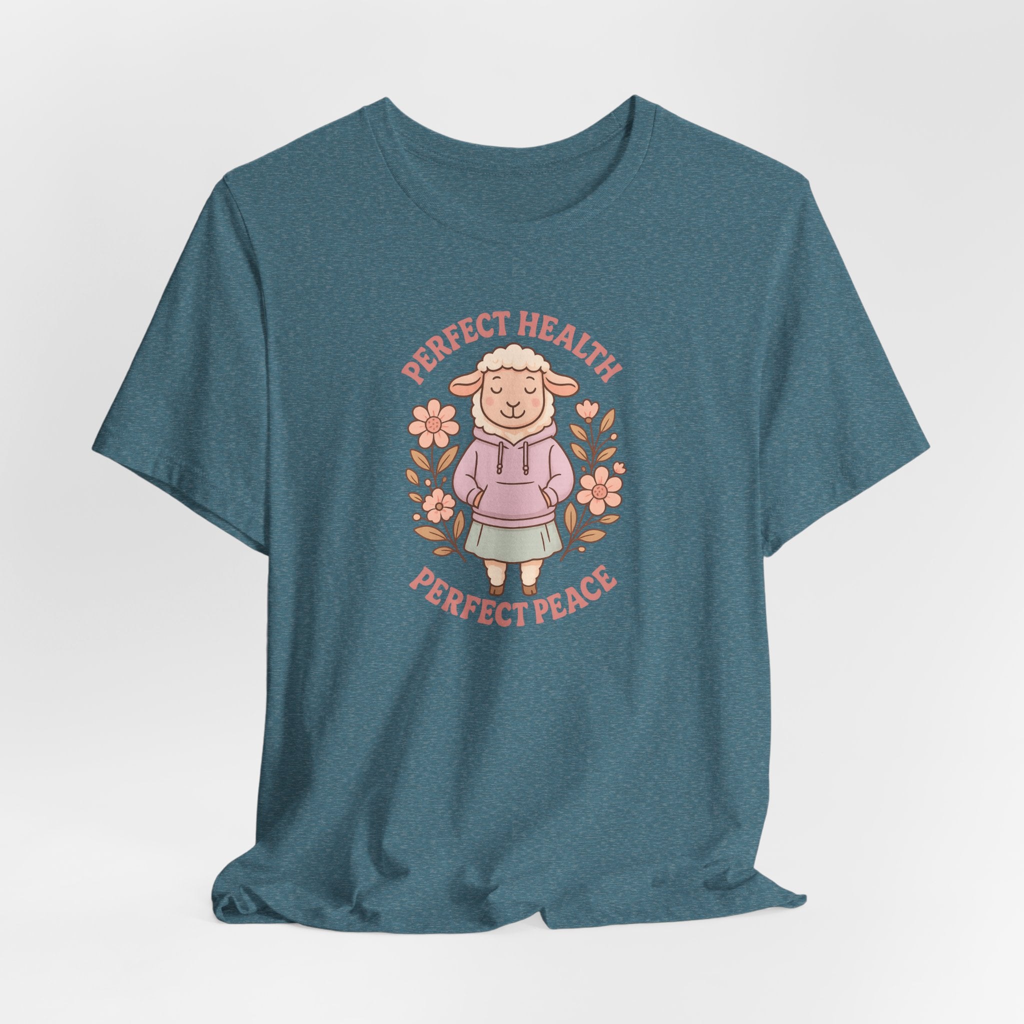 Perfect Health, Perfect Peace – Graphic T-Shirt