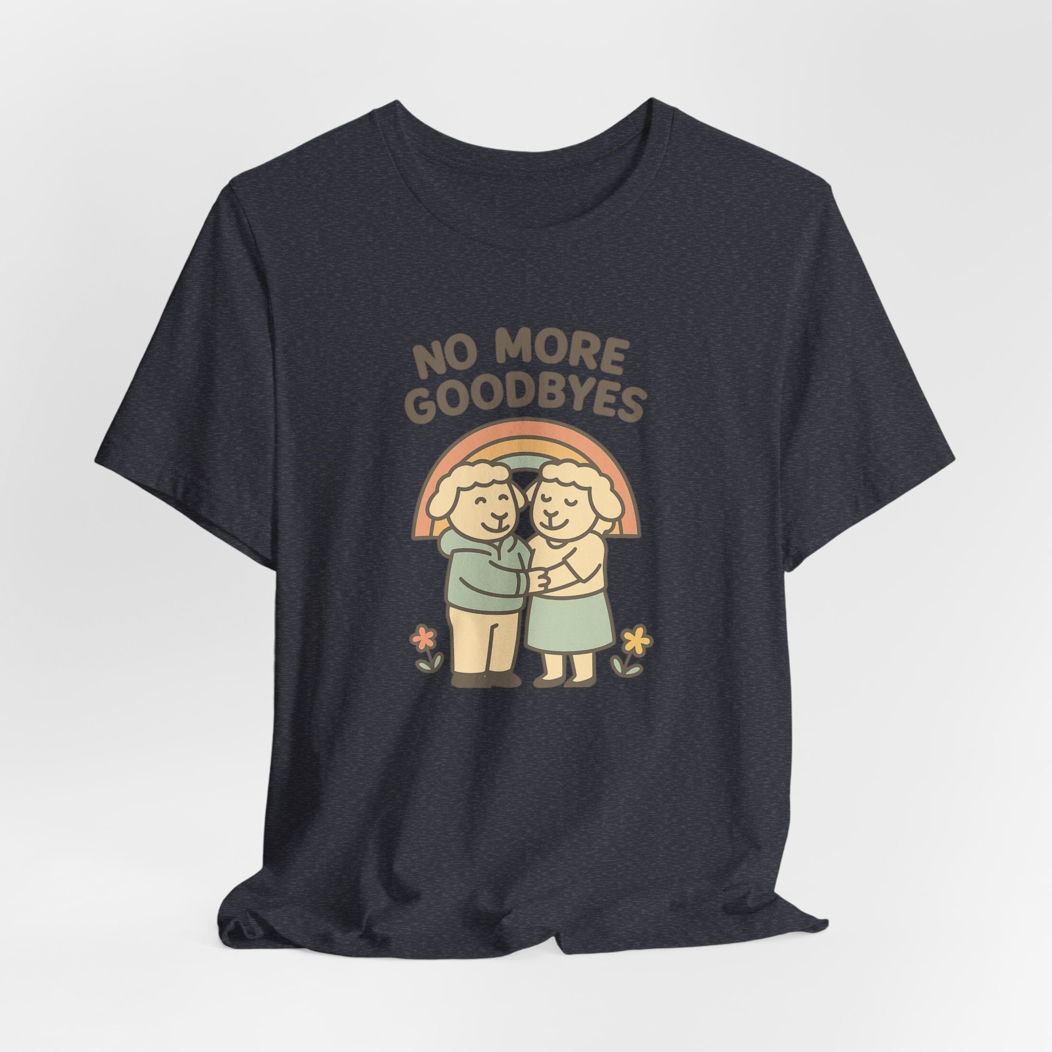 No More Goodbyes – Graphic T-Shirt