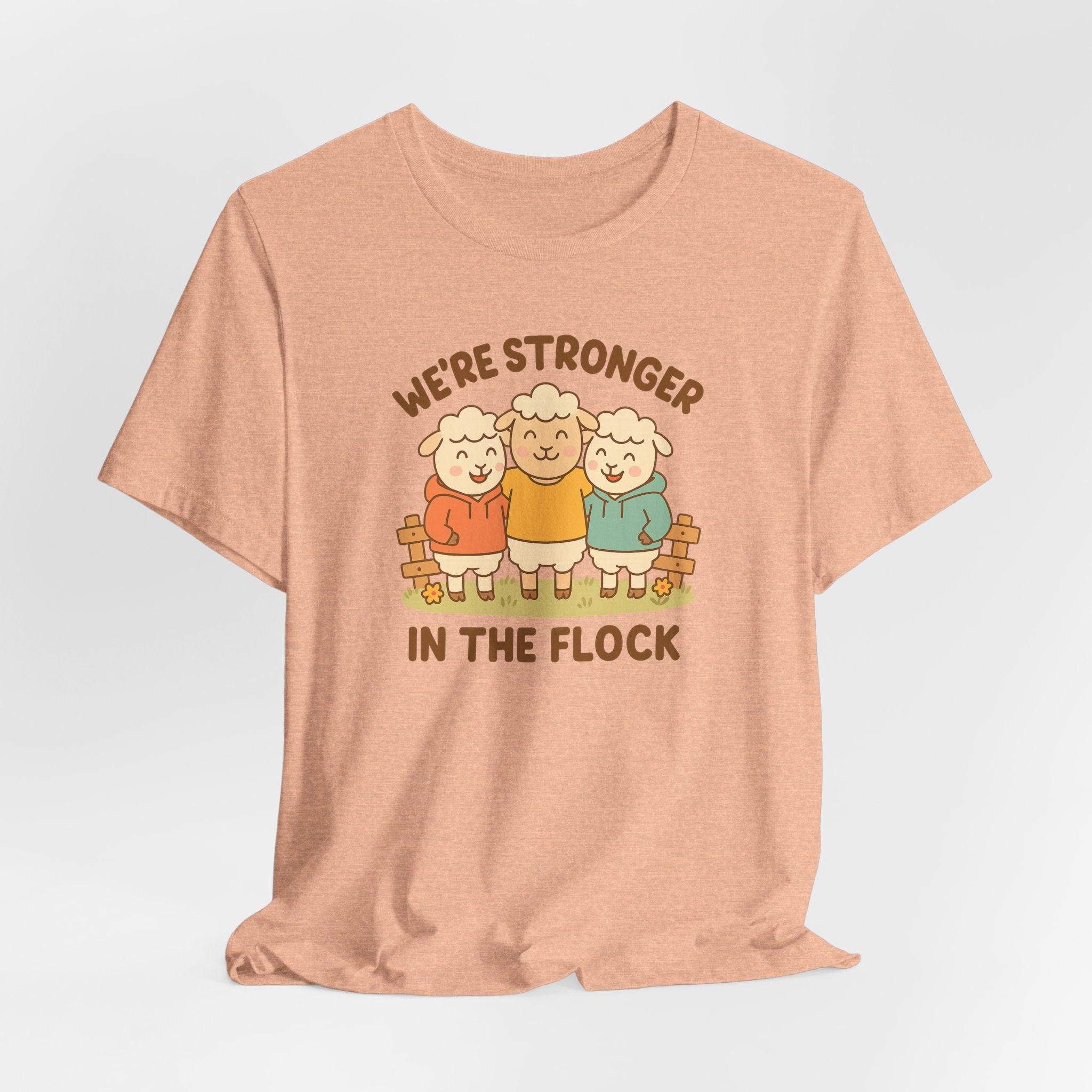 We’re Stronger in the Flock – Graphic T-Shirt