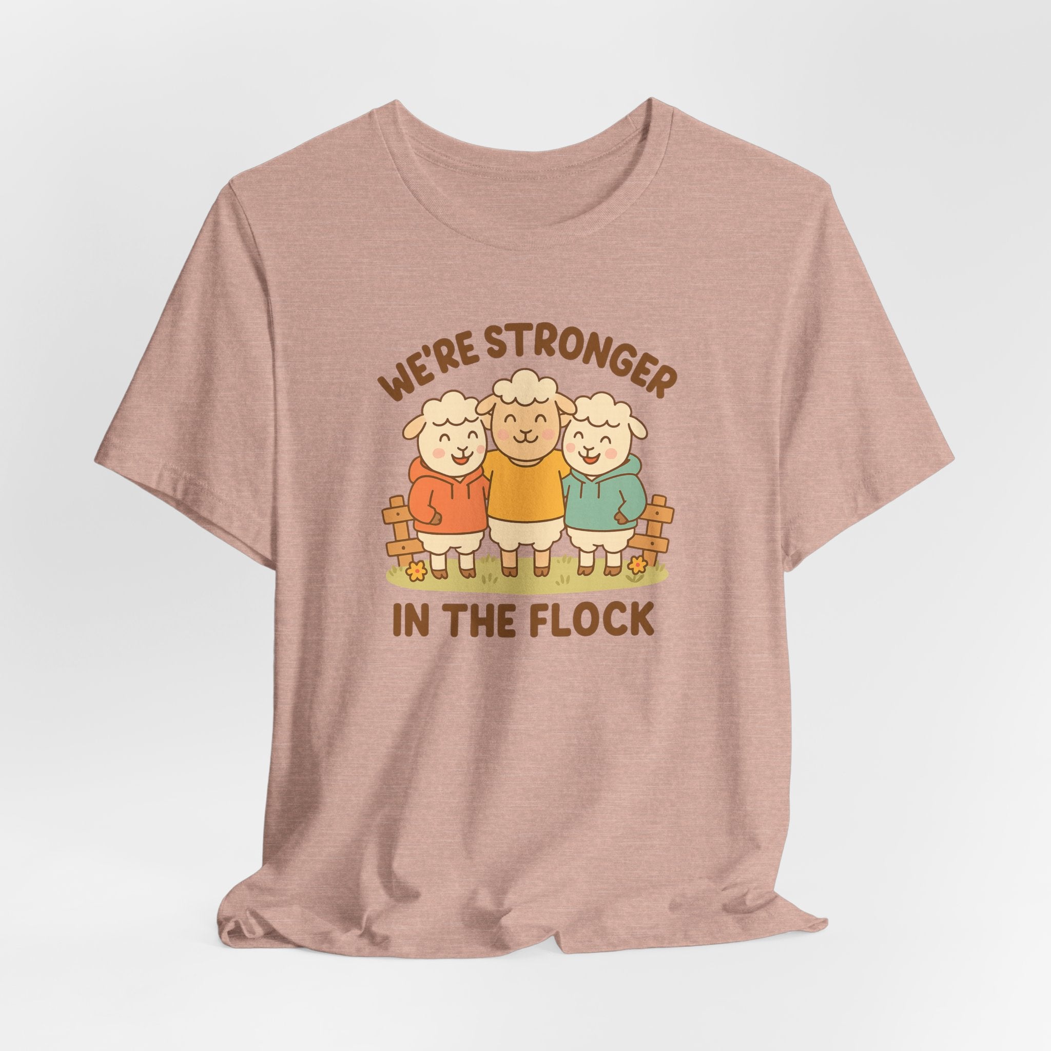 We’re Stronger in the Flock – Graphic T-Shirt