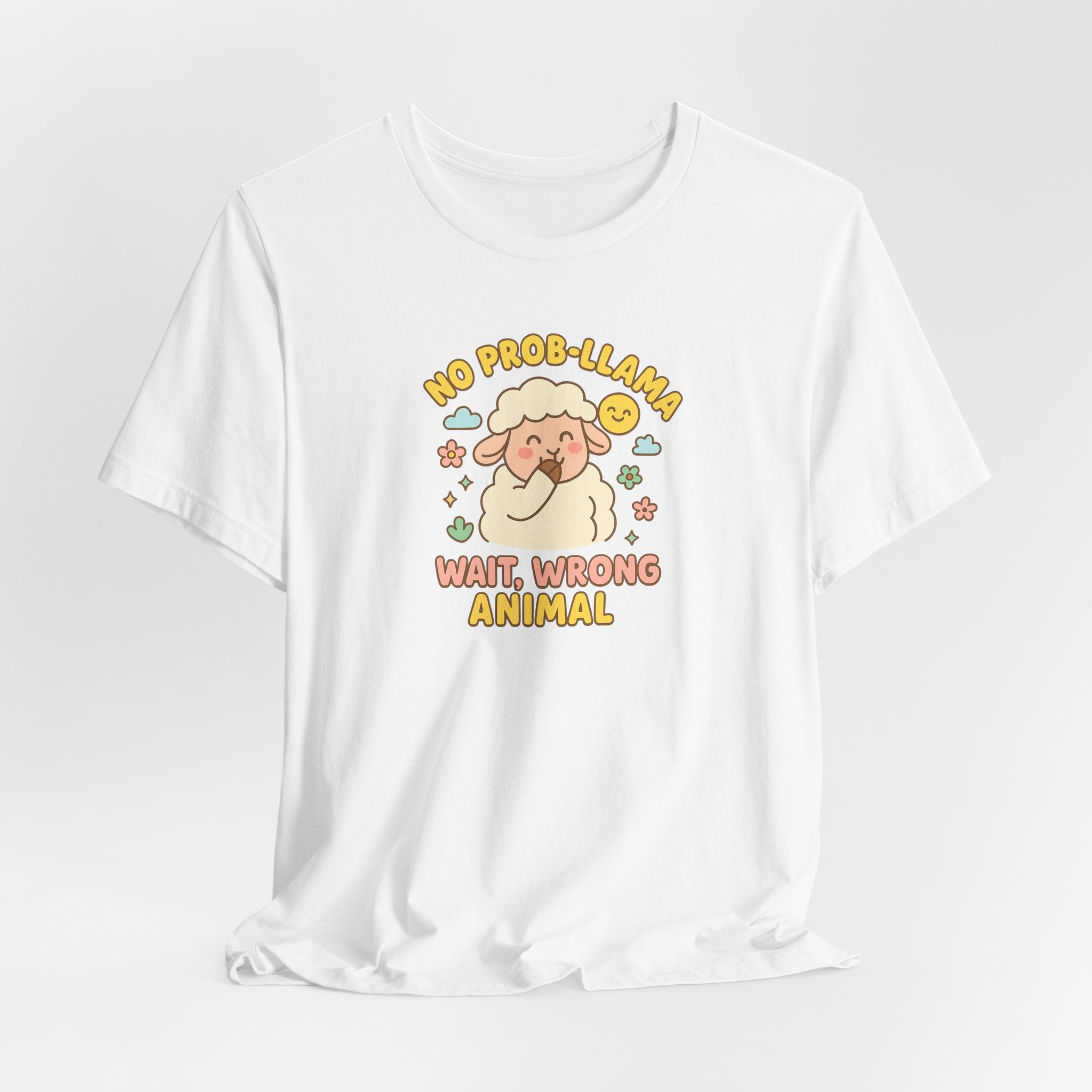 No Prob-llama (Wait, Wrong Animal) – Graphic T-Shirt