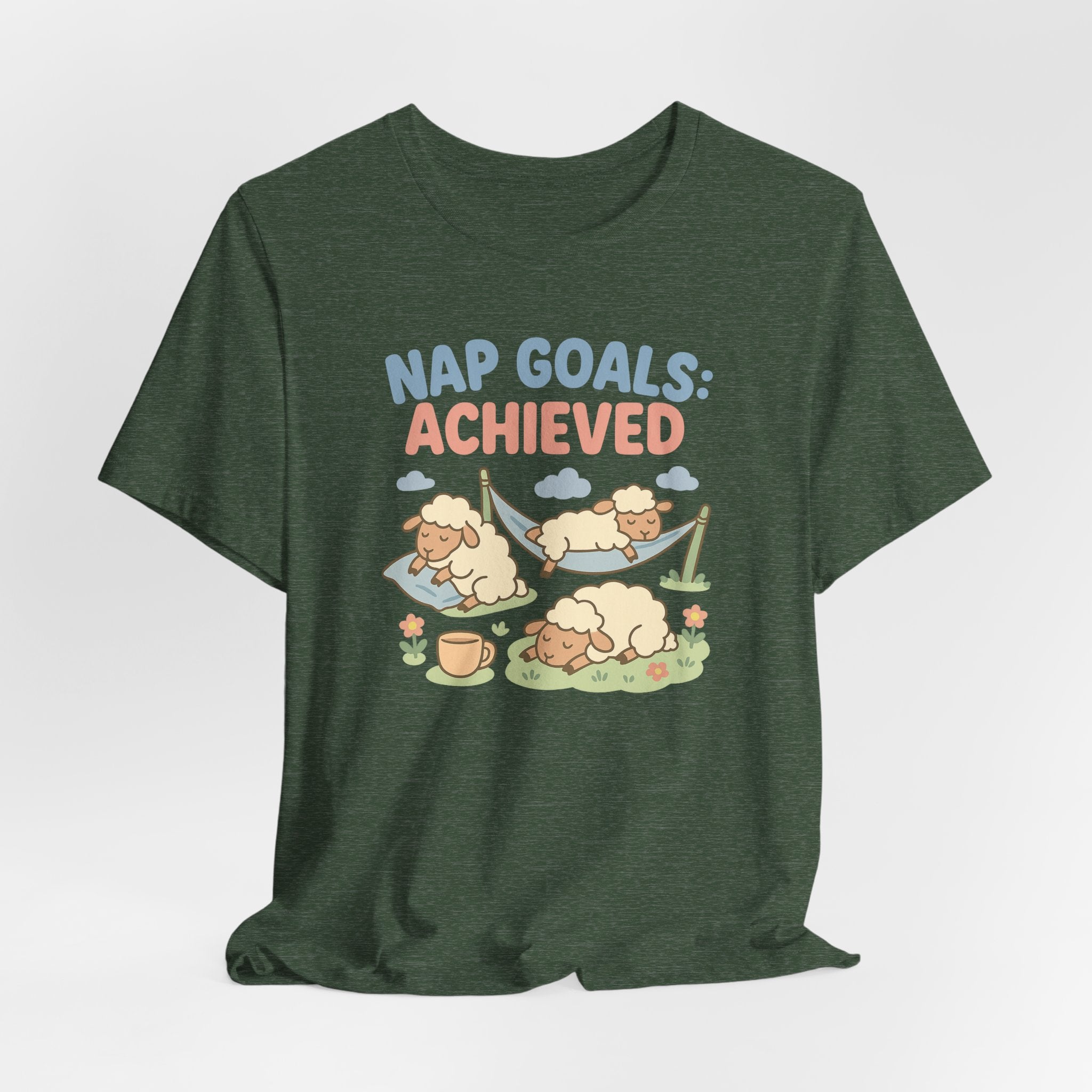 Nap Goals: Achieved – Graphic T-Shirt
