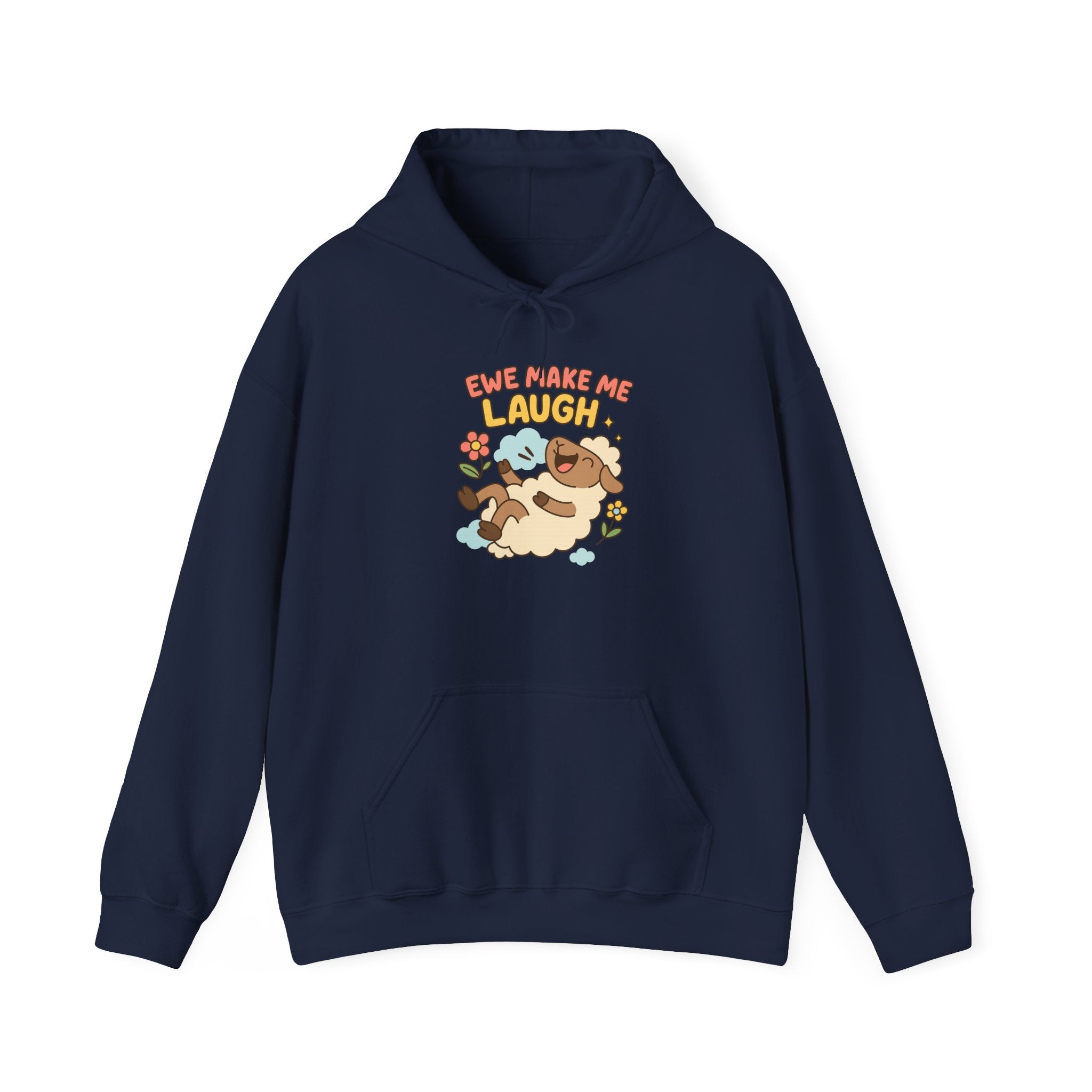 Ewe Make Me Laugh – Graphic Hoodie