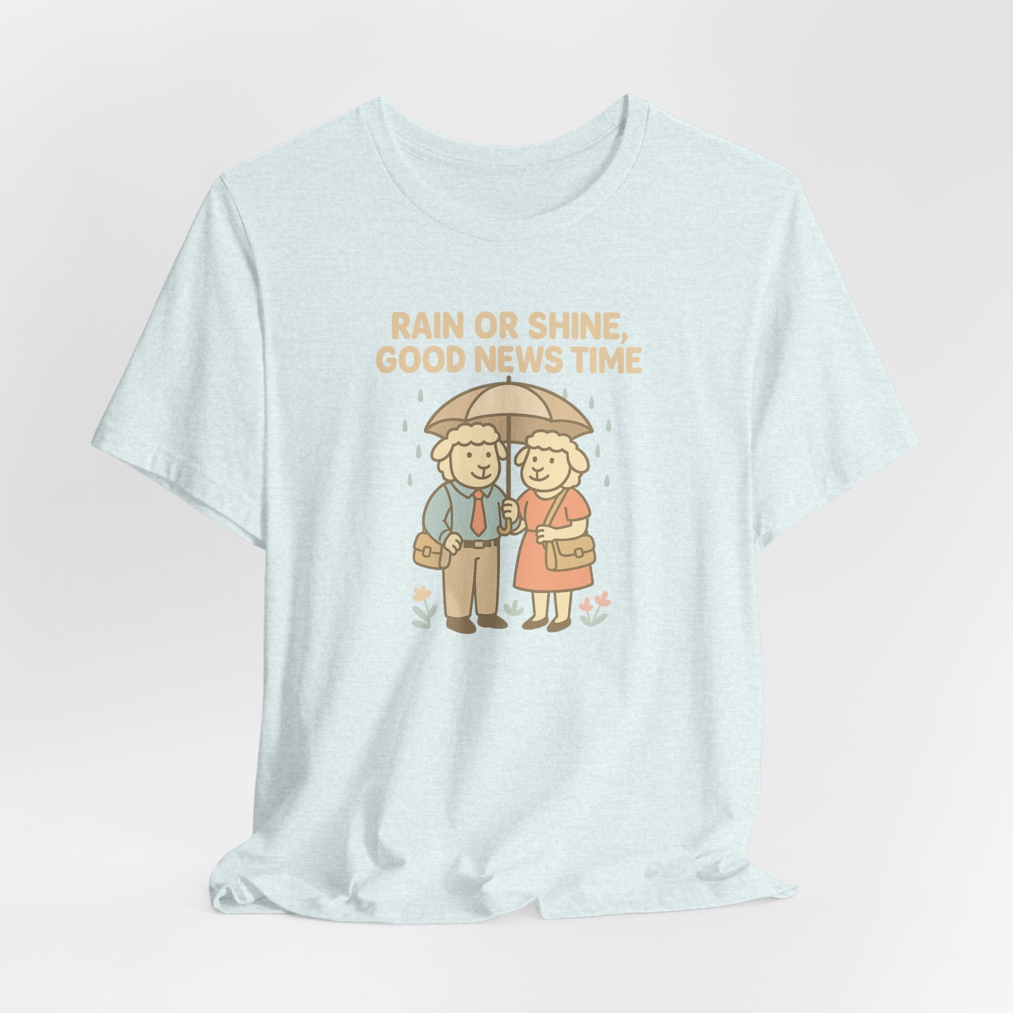 Rain or Shine, Good News Time – Graphic T-Shirt
