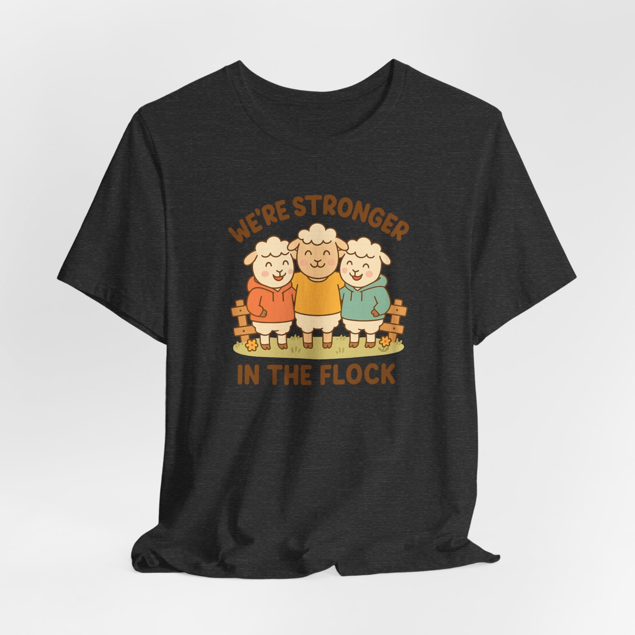 We’re Stronger in the Flock – Graphic T-Shirt