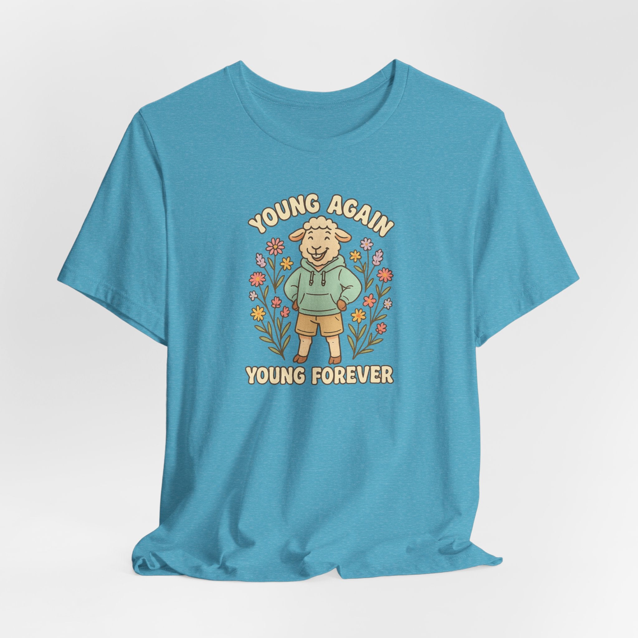 Young Again, Young Forever – Graphic T-Shirt