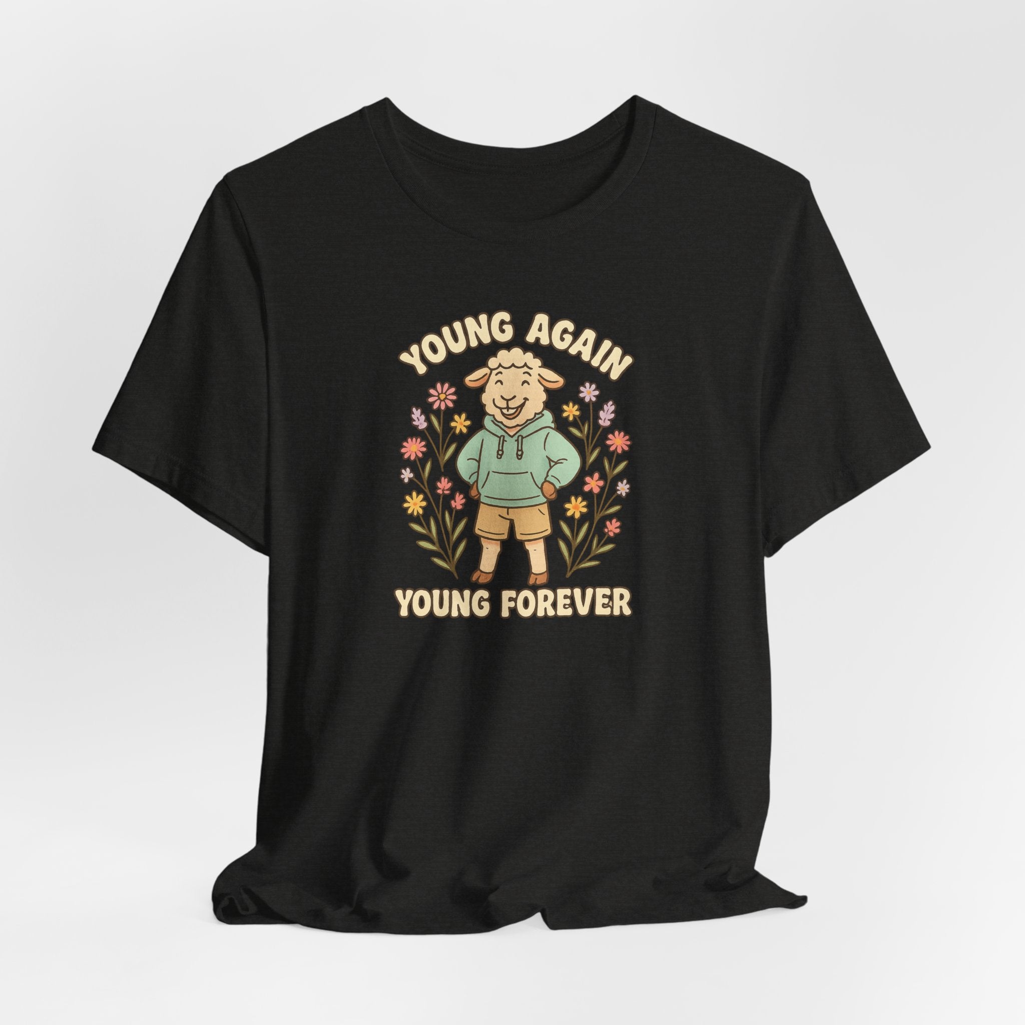 Young Again, Young Forever – Graphic T-Shirt