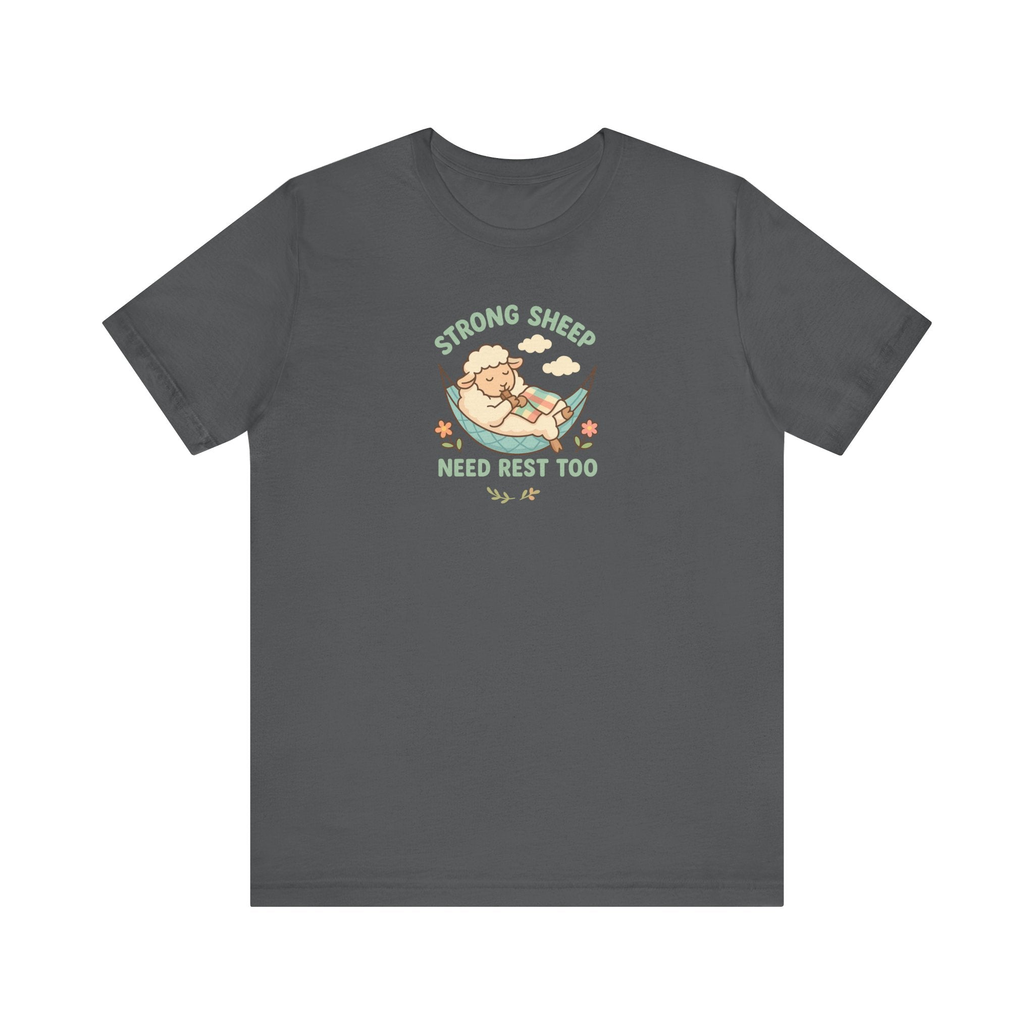 Strong Sheep Need Rest Too – Graphic T-Shirt