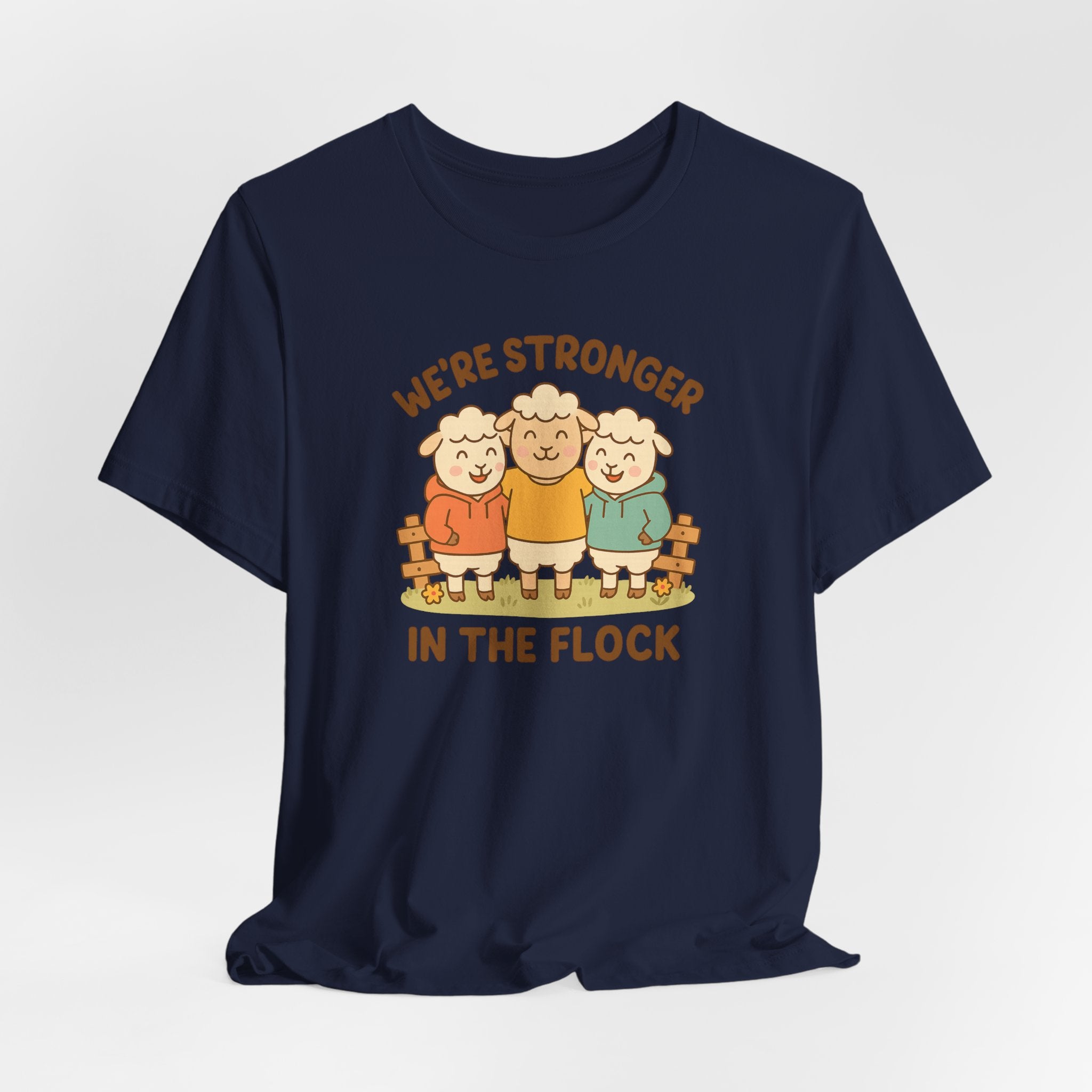 We’re Stronger in the Flock – Graphic T-Shirt