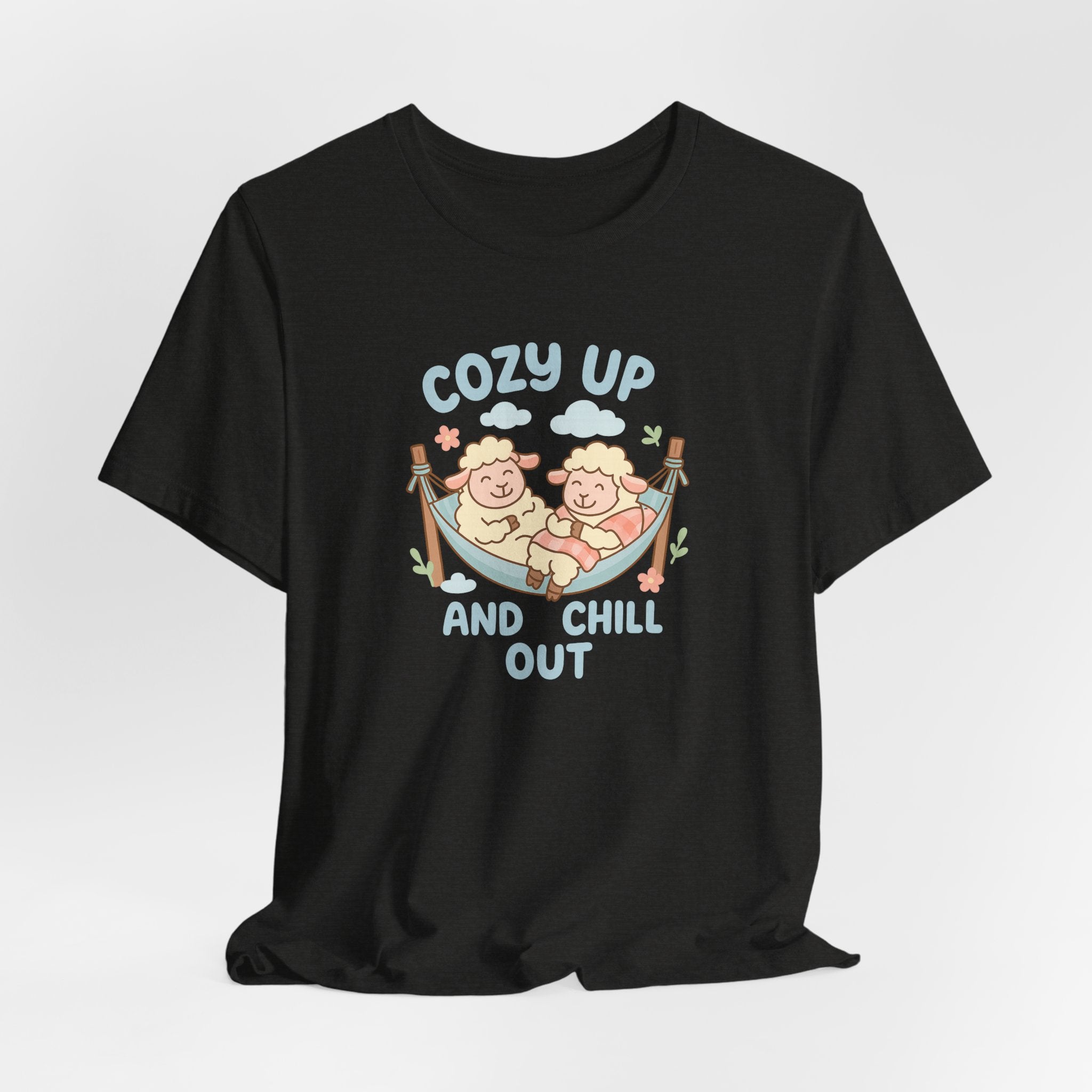 Cozy Up and Chill Out – Graphic T-Shirt