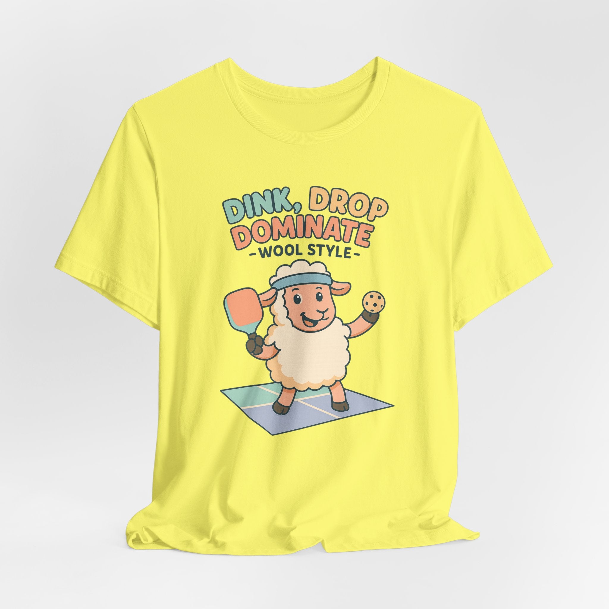 Dink, Drop, Dominate – Wool Style – Graphic T-Shirt