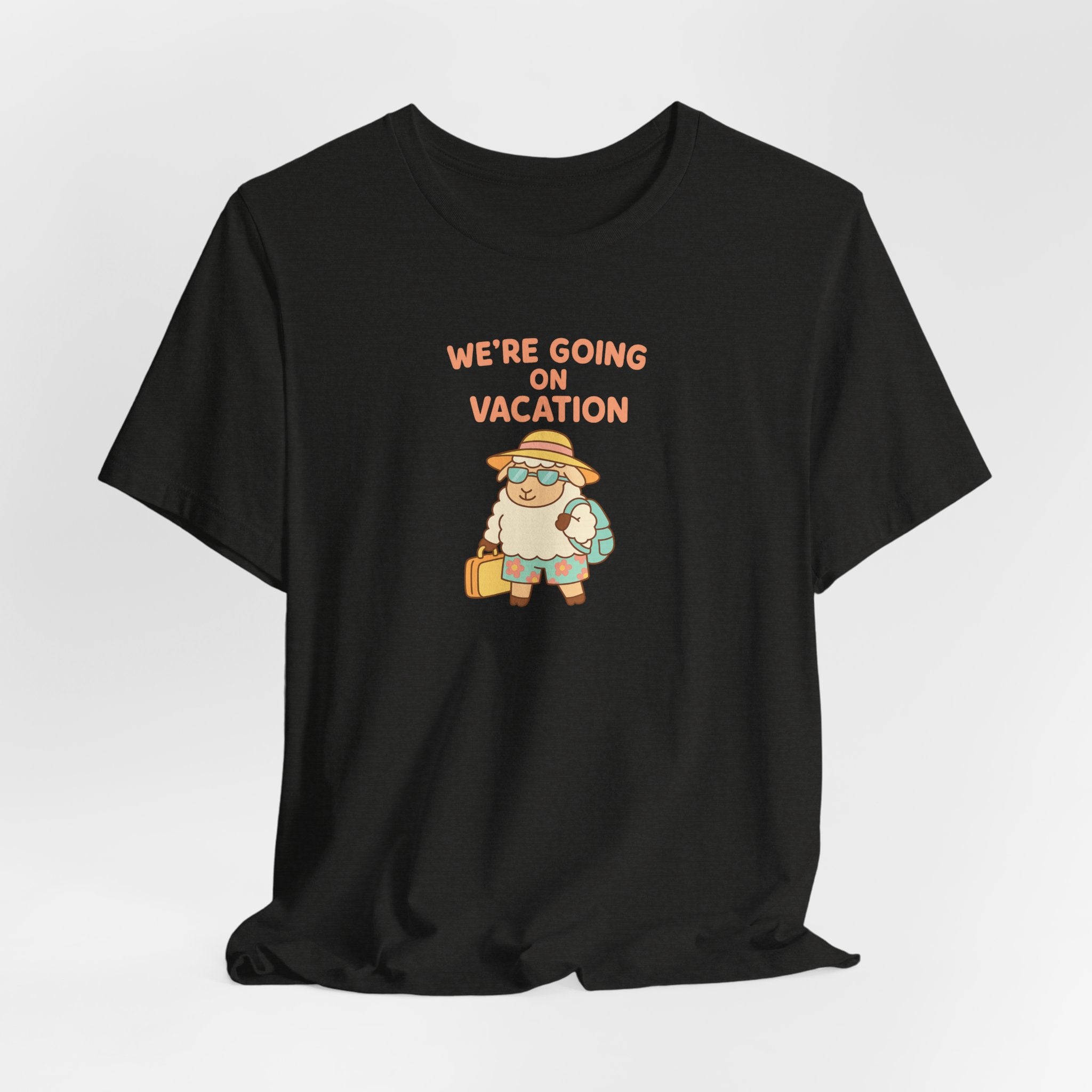 We’re Going On Vacation – Graphic T-Shirt