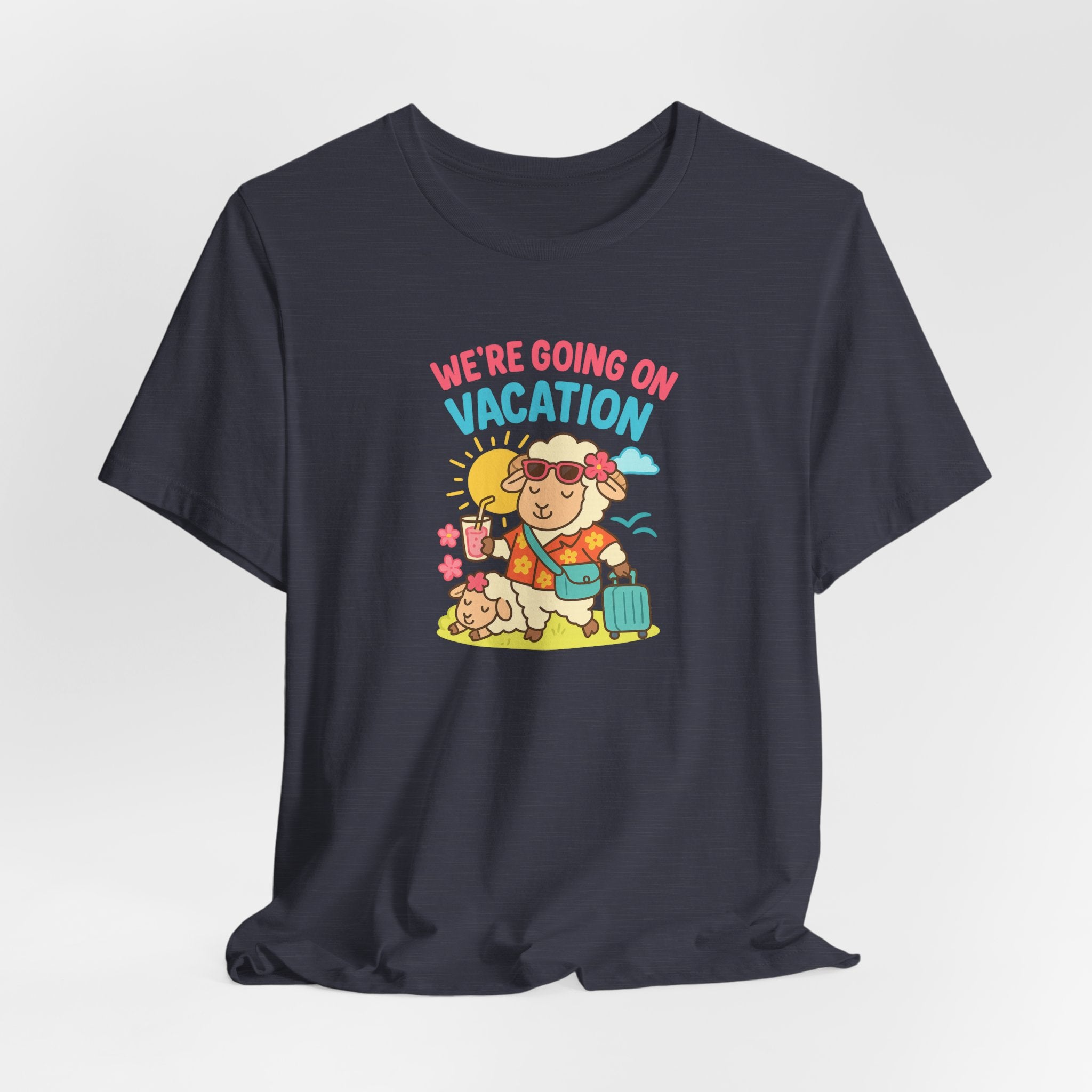 We’re Going On Vacation – Graphic T-Shirt
