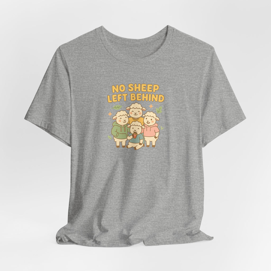 No Sheep Left Behind – Graphic T-Shirt