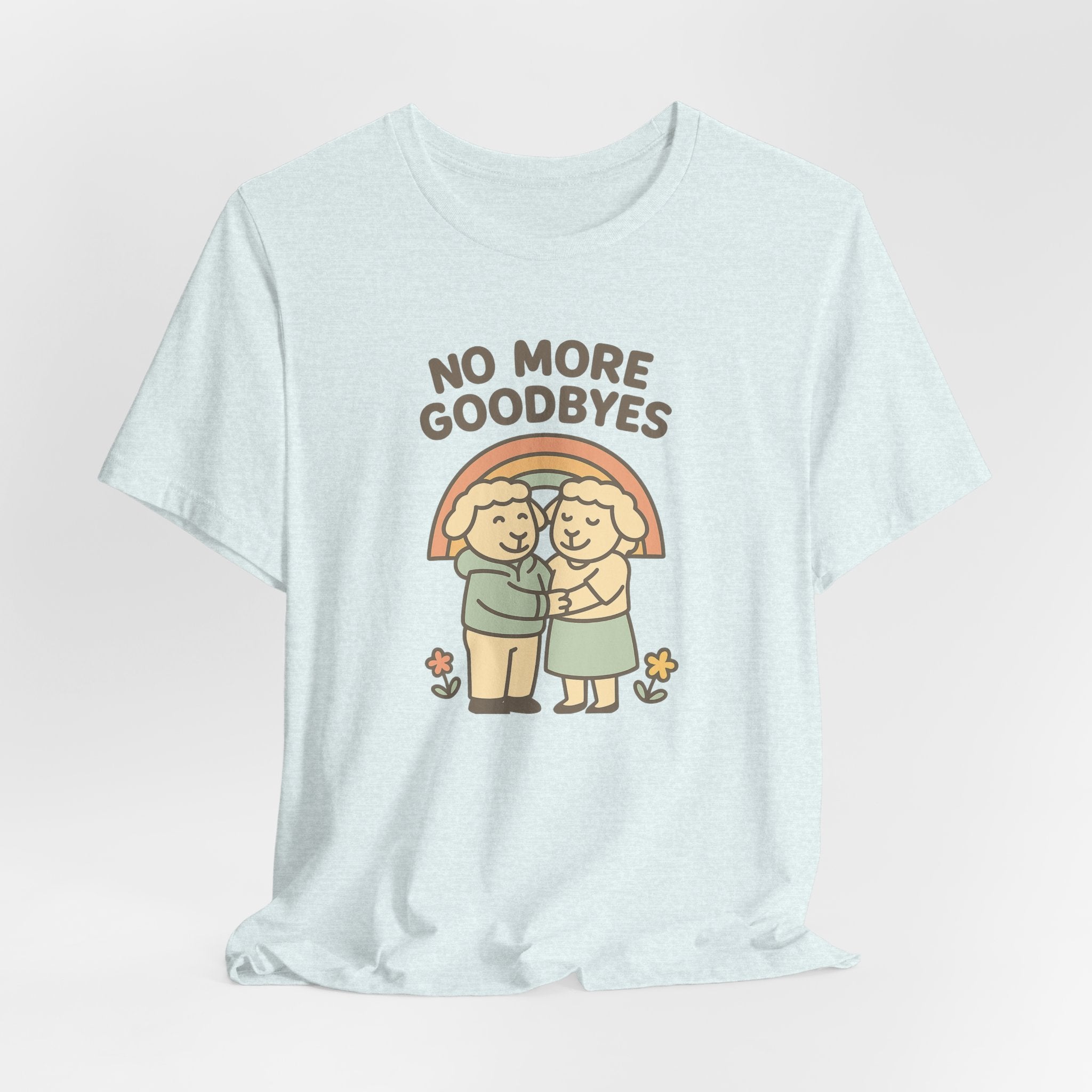 No More Goodbyes – Graphic T-Shirt