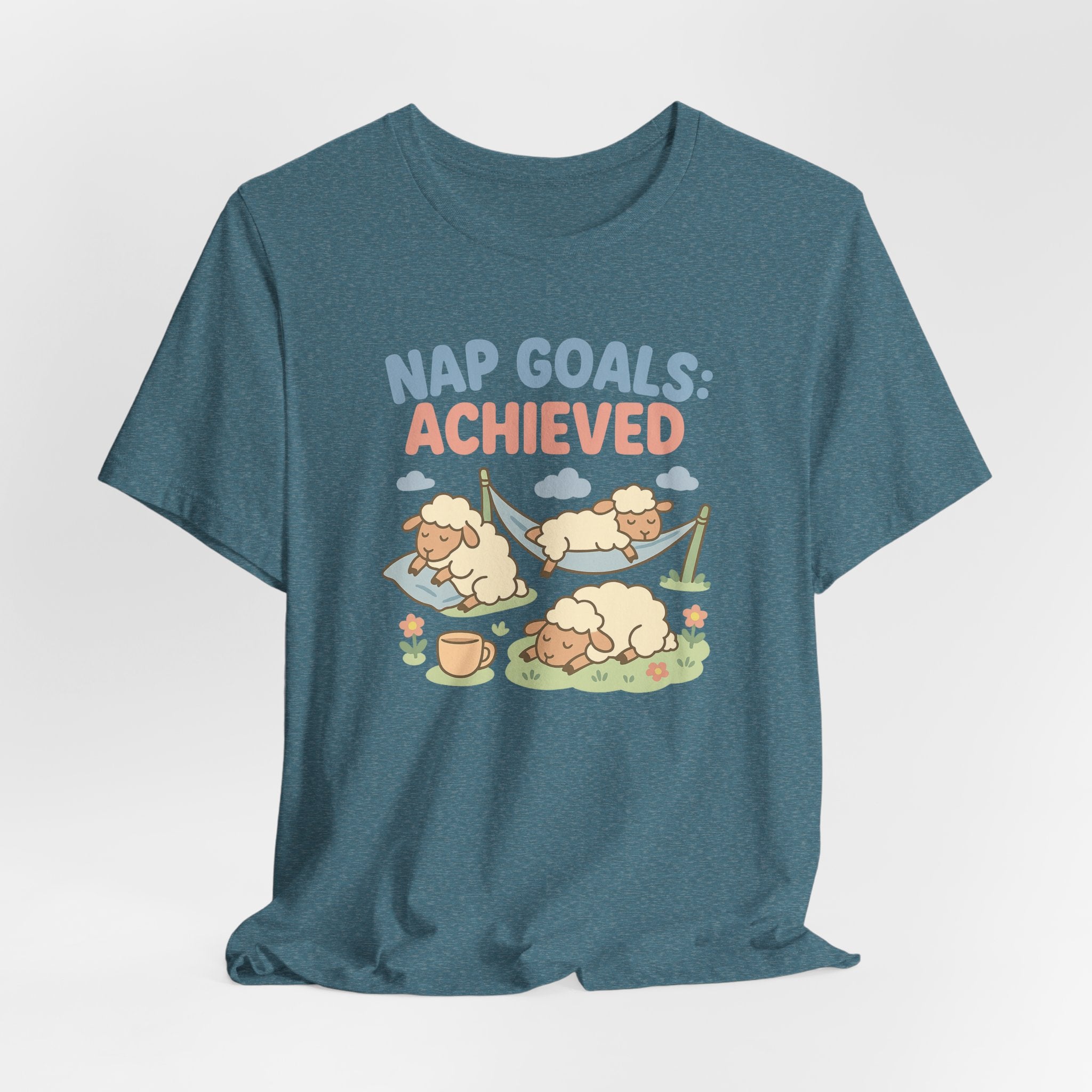 Nap Goals: Achieved – Graphic T-Shirt