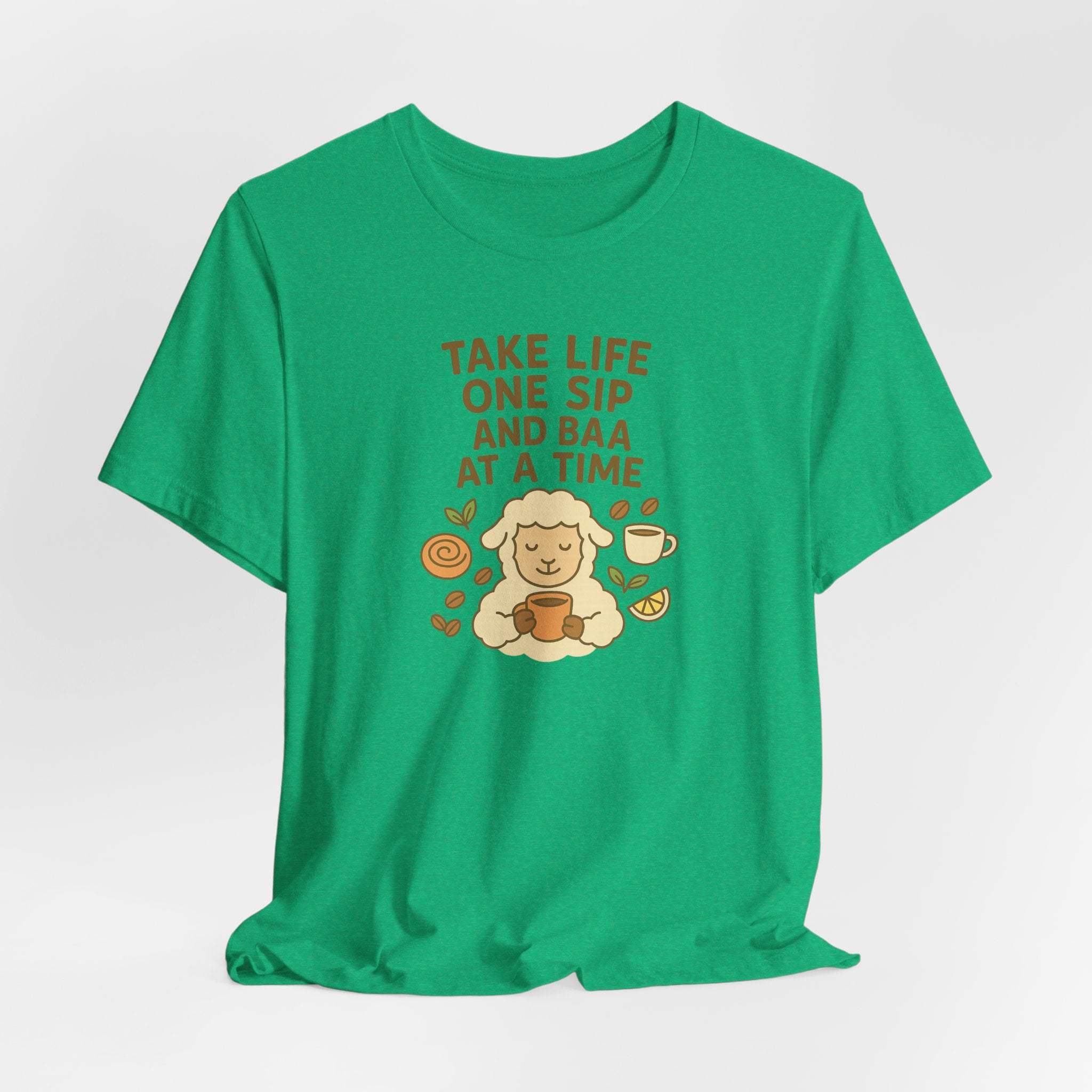 Take Life One Sip and Baa at a Time – Graphic T-Shirt