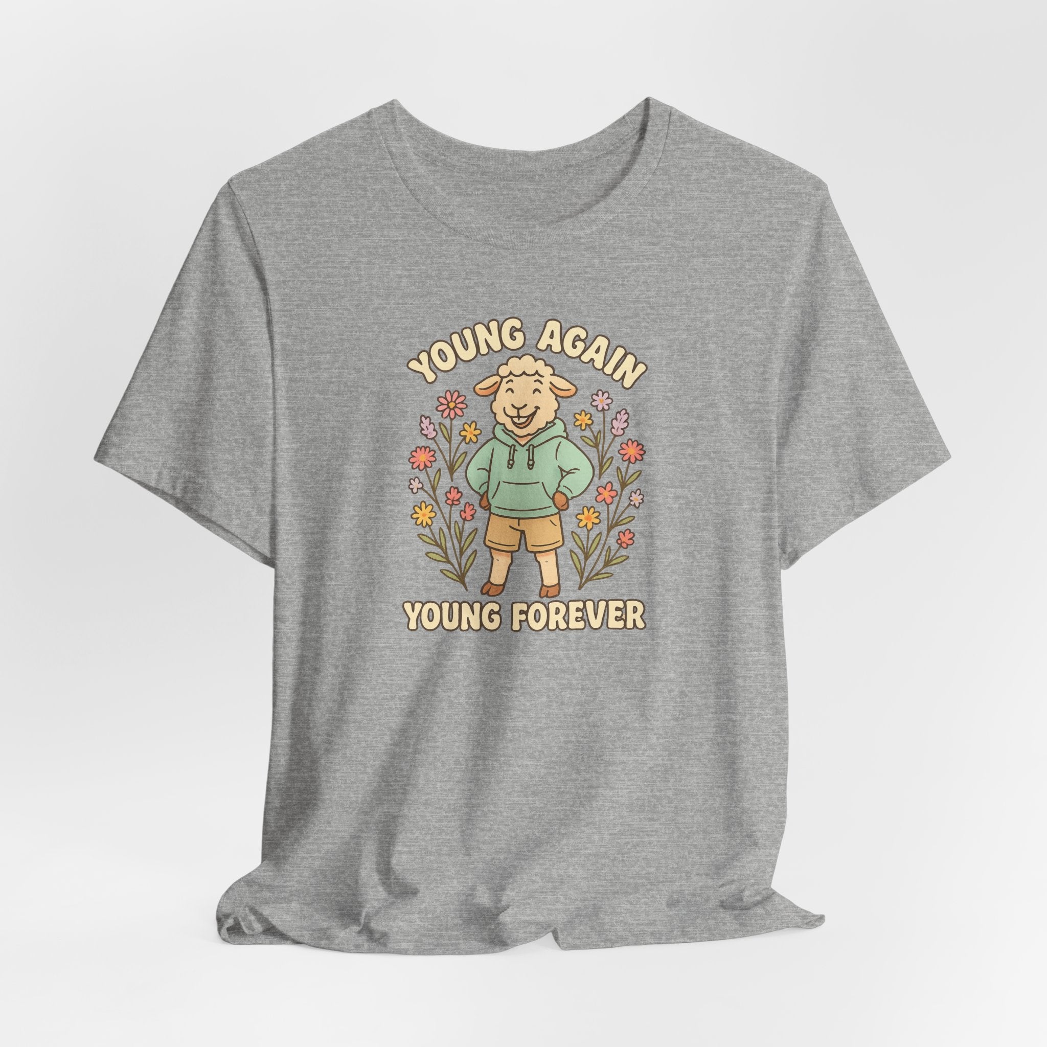 Young Again, Young Forever – Graphic T-Shirt