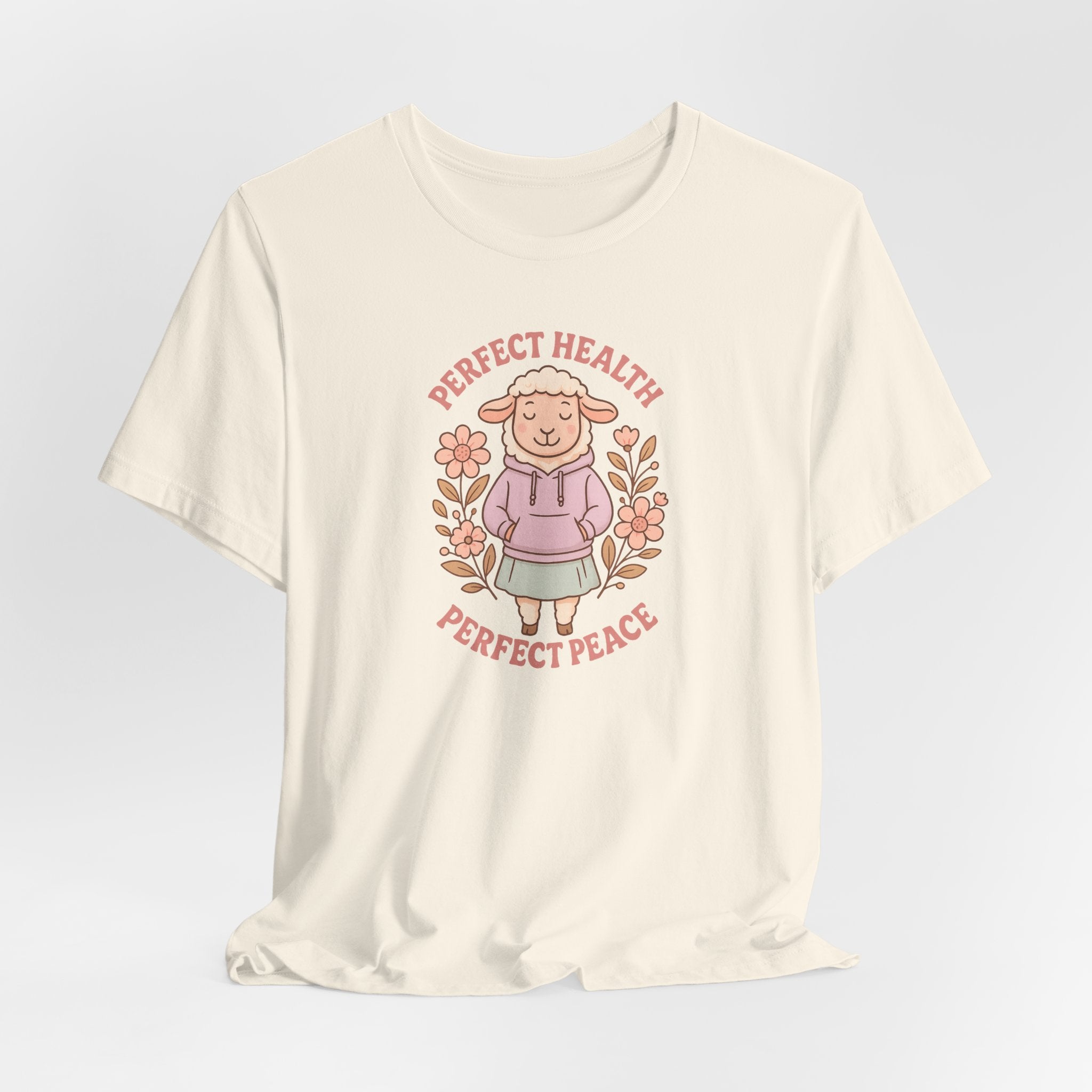 Perfect Health, Perfect Peace – Graphic T-Shirt