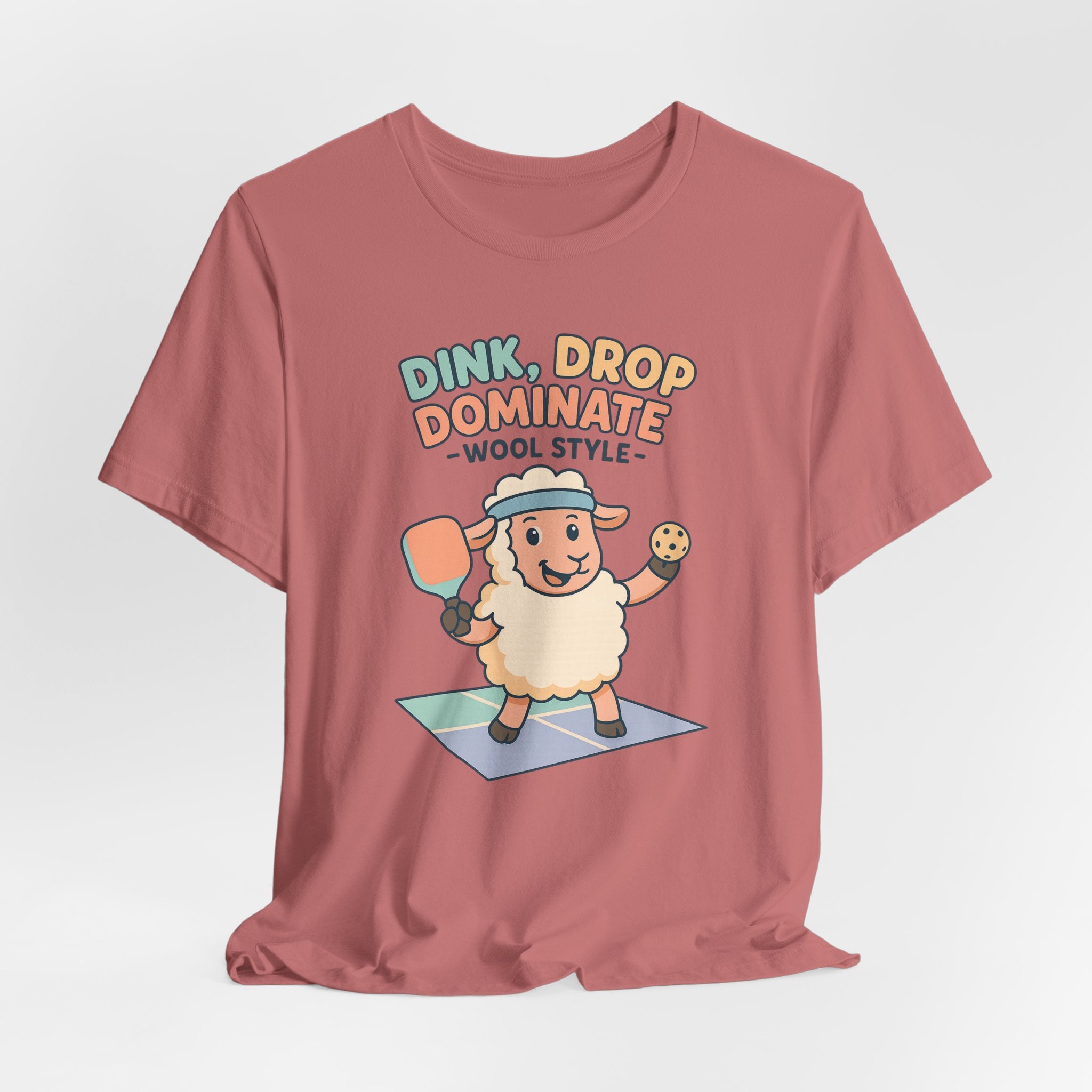 Dink, Drop, Dominate – Wool Style – Graphic T-Shirt