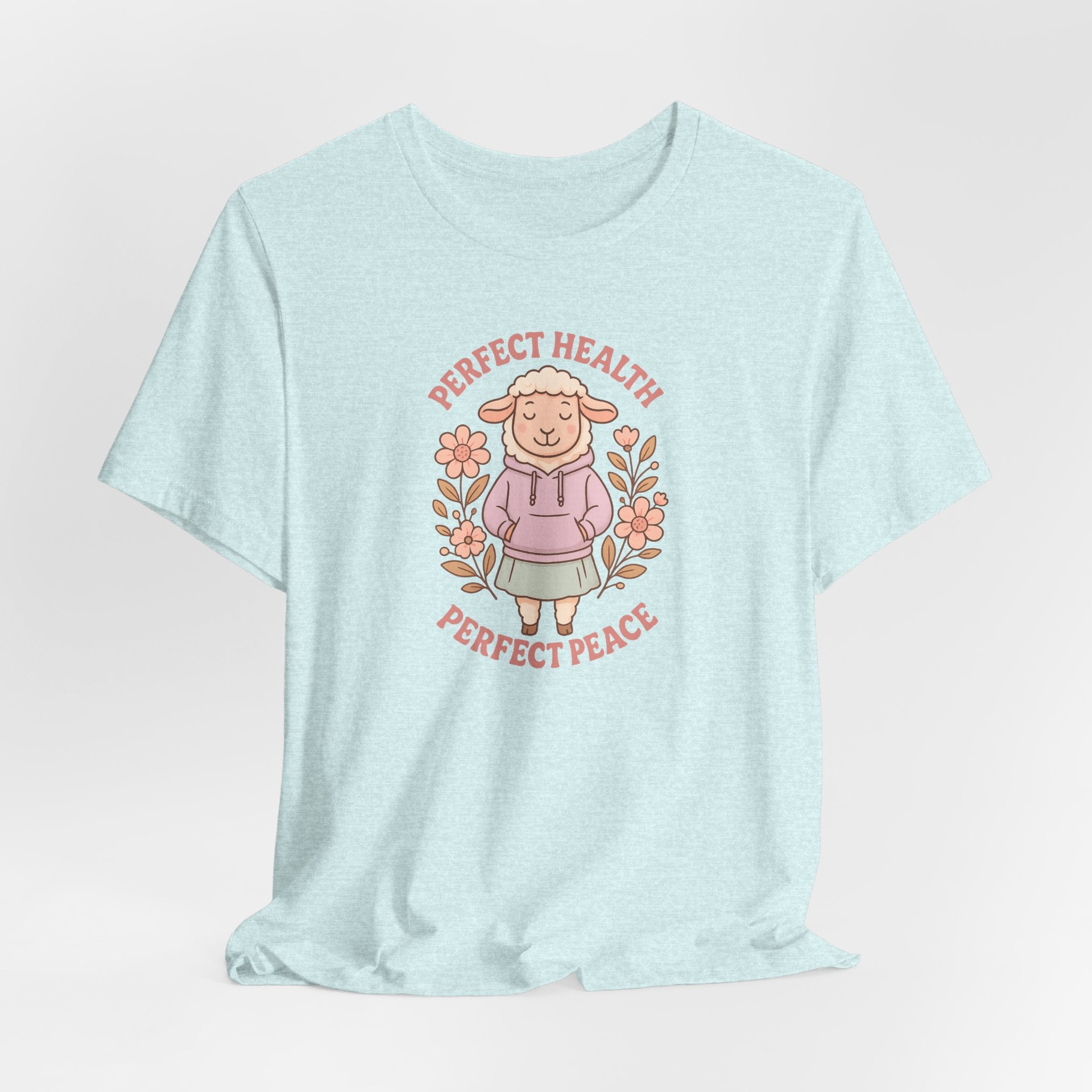 Perfect Health, Perfect Peace – Graphic T-Shirt