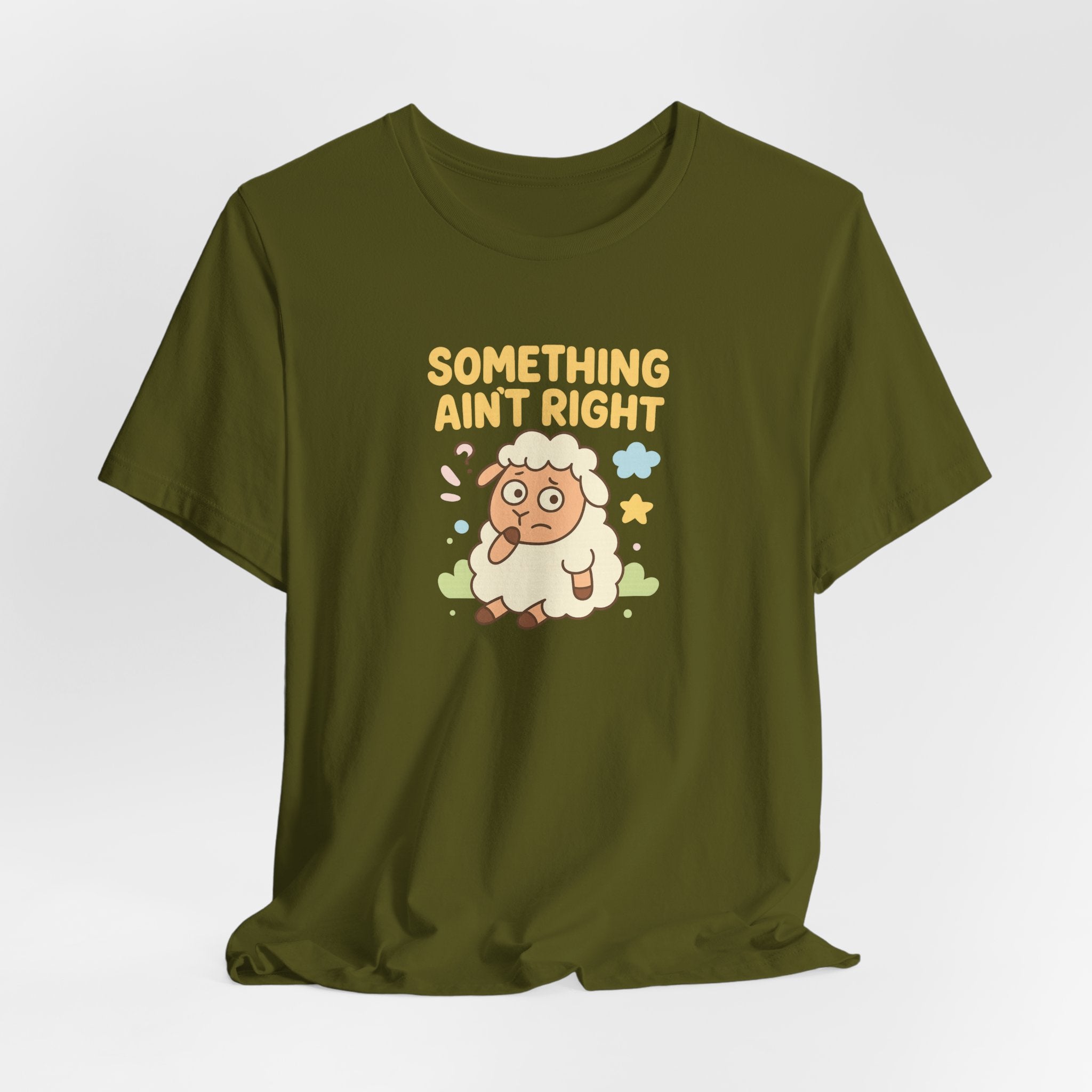 Something Ain’t Right – Graphic T-Shirt