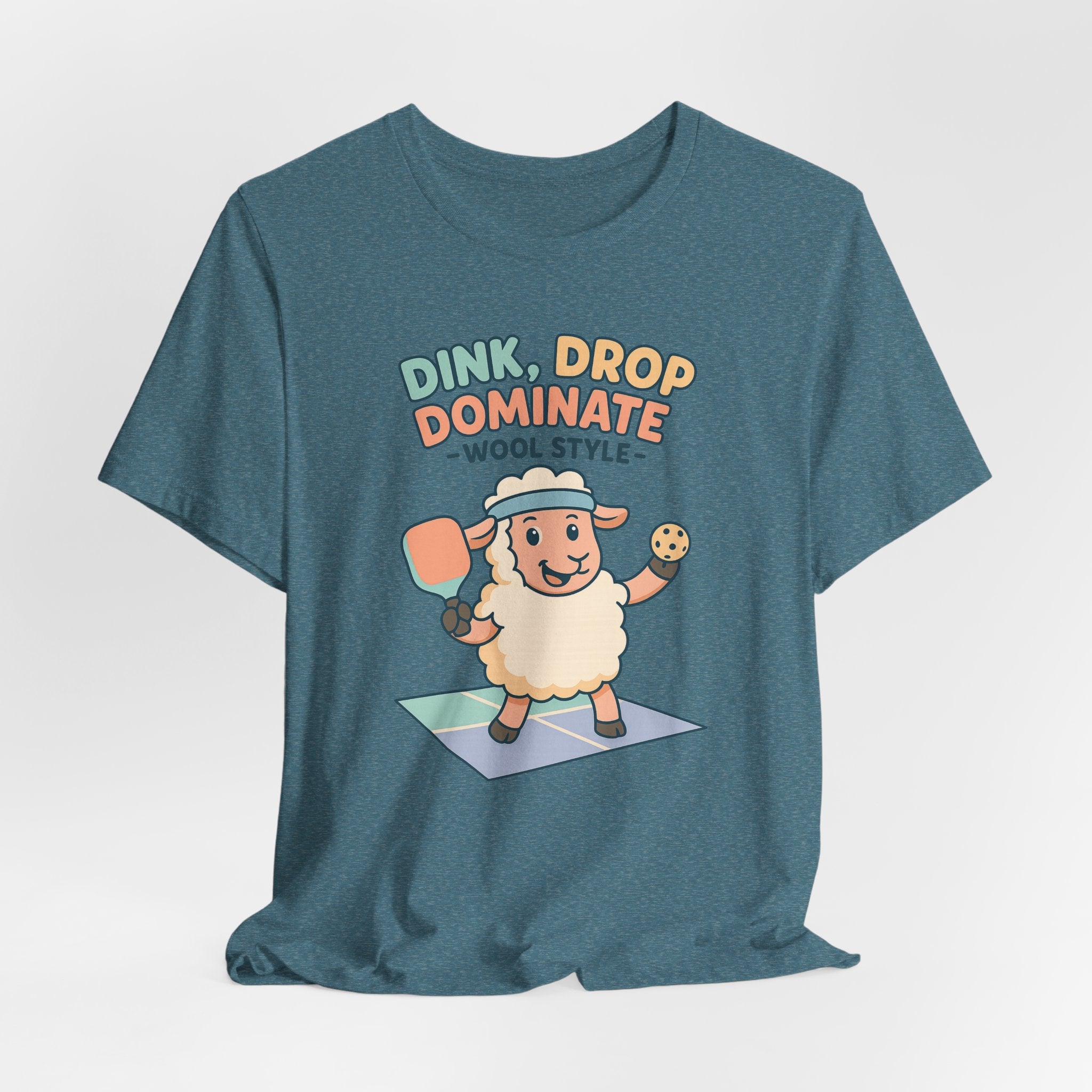 Dink, Drop, Dominate – Wool Style – Graphic T-Shirt